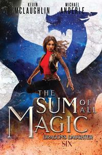 Cover image for The Sum of All Magic