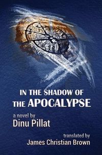 Cover image for In the Shadow of the Apocalypse