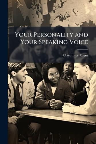 Cover image for Your Personality and Your Speaking Voice