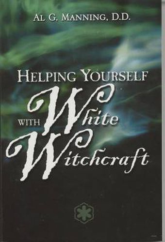 Cover image for Help Yourself with White Witchcraft