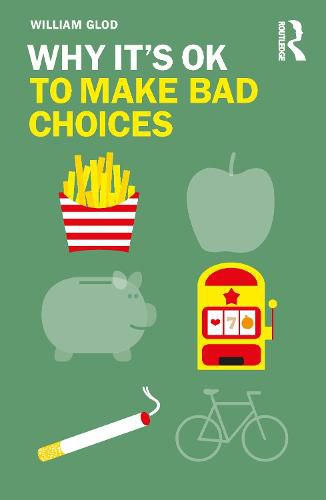 Cover image for Why It's OK to Make Bad Choices