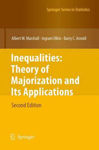 Inequalities: Theory of Majorization and Its Applications