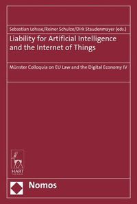 Cover image for Liability for Artificial Intelligence and the Internet of Things: Munster Colloquia on Eu Law and the Digital Economy IV