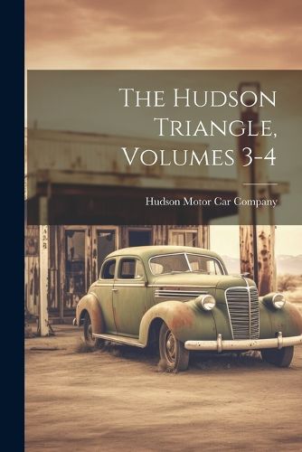 Cover image for The Hudson Triangle, Volumes 3-4