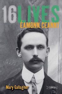 Cover image for Eamonn Ceannt: 16Lives