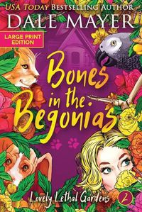 Cover image for Bones in the Begonias