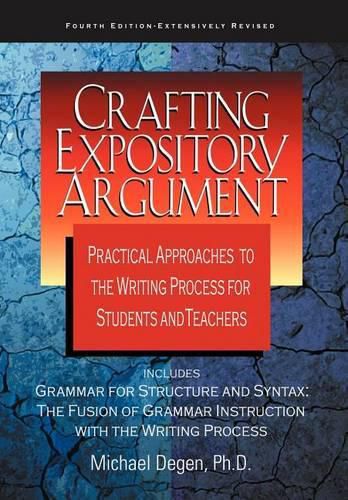 Cover image for Crafting Expository Argument: Practical Approaches to the Writing Process for Students and Teachers