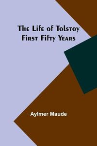 Cover image for The Life of Tolstoy