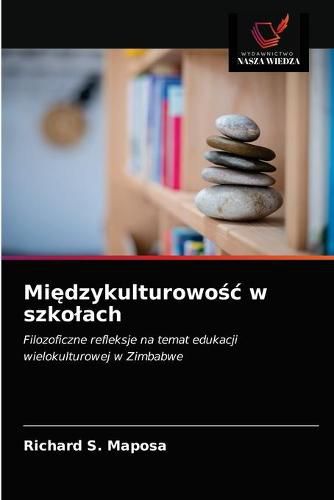 Mi&#281;dzykulturowo&#347;c w szkolach