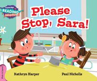 Cover image for Cambridge Reading Adventures Please Stop, Sara! Pink A Band