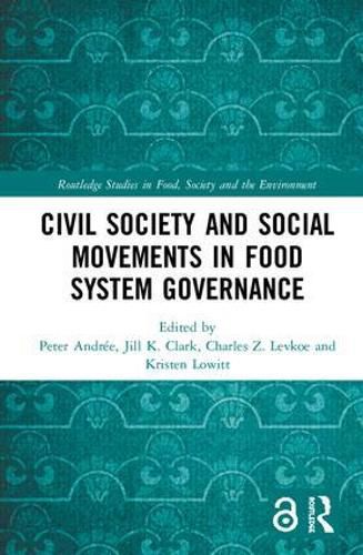 Cover image for Civil Society and Social Movements in Food System Governance