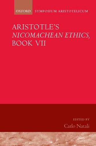 Cover image for Aristotle's Nicomachean Ethics, Book VII: Symposium Aristotelicum