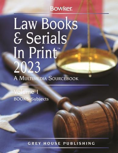 Cover image for Law Books & Serials in Print - 3 Volume Set, 2023