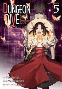 Cover image for DUNGEON DIVE: Aim for the Deepest Level (Manga) Vol. 5