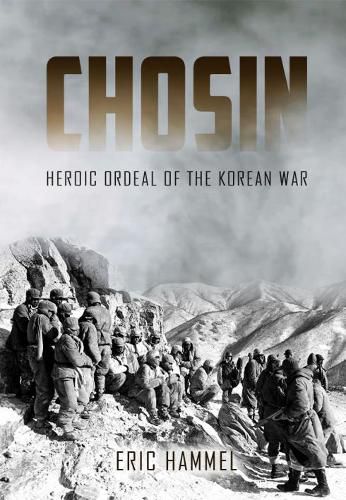 Cover image for Chosin: Heroic Ordeal of the Korean War