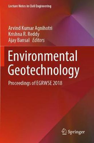 Cover image for Environmental Geotechnology: Proceedings of EGRWSE 2018