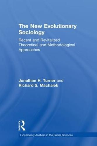 Cover image for The New Evolutionary Sociology: Recent and Revitalized Theoretical and Methodological Approaches