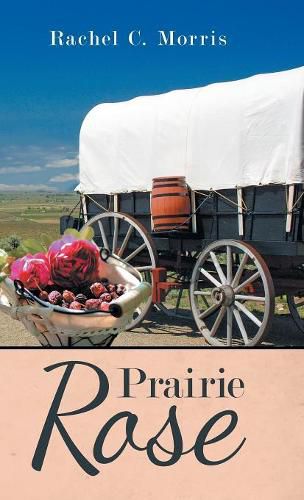 Cover image for Prairie Rose