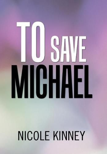 Cover image for To Save Michael