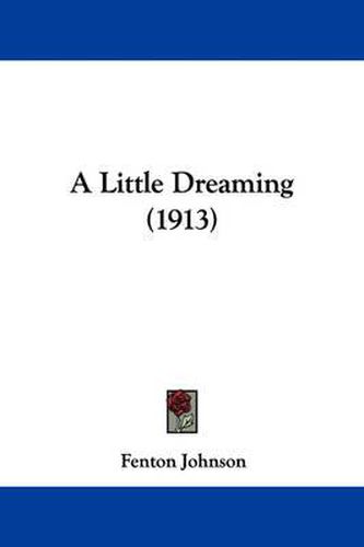 Cover image for A Little Dreaming (1913)