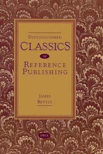 Cover image for Distinguished Classics of Reference Publishing