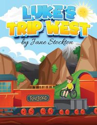 Cover image for Luke's Trip West