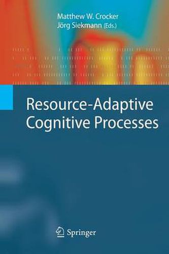 Cover image for Resource-Adaptive Cognitive Processes