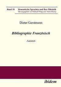 Cover image for Bibliographie Franz sisch. Autoren