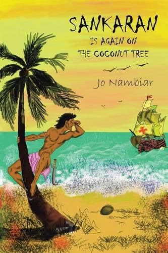 Cover image for Sankaran Is Again on the Coconut Tree