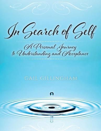 Cover image for In Search of Self: A Personal Journey to Understanding and Acceptance