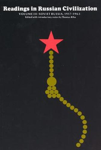 Cover image for Readings in Russian Civilisation: Soviet Russia 1917-Present Vol 3 (POD)