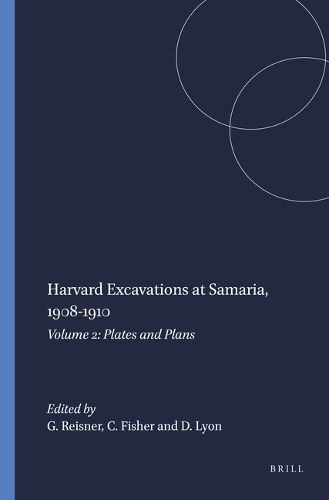 Cover image for Harvard Excavations at Samaria, 1908-1910
