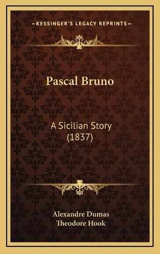 Pascal Bruno: A Sicilian Story (1837)