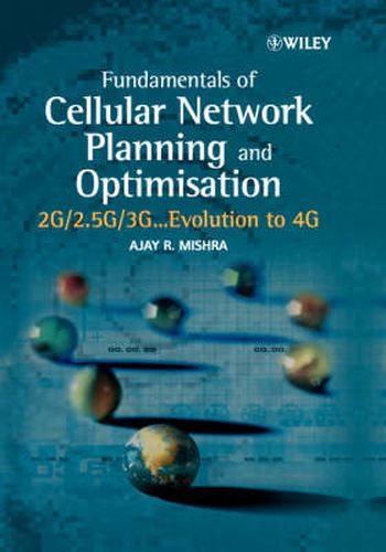 Cover image for Fundamentals of Network Planning and Optimisation: 2G/2.5G/3G... Evolution to 4G