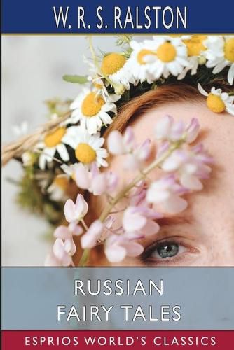 Cover image for Russian Fairy Tales (Esprios Classics)