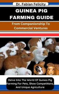 Cover image for Guinea Pig Farming Guide
