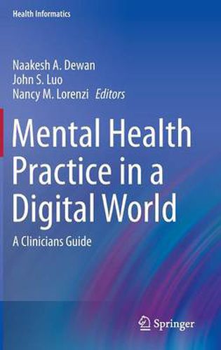 Cover image for Mental Health Practice in a Digital World: A Clinicians Guide