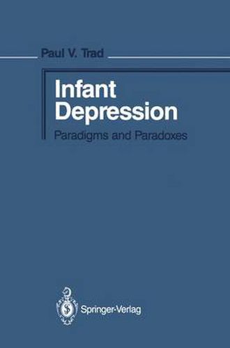 Cover image for Infant Depression: Paradigms and Paradoxes