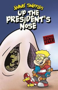 Cover image for Up the President's Nose