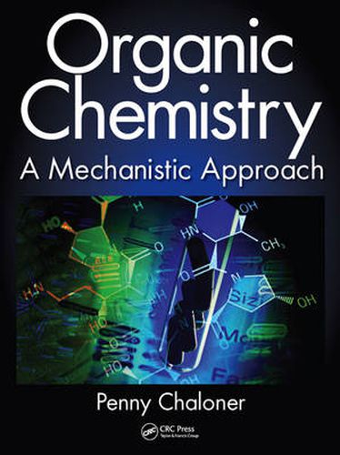 Cover image for Organic Chemistry: A Mechanistic Approach