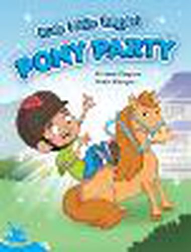 Cover image for Bug Club Level 17 - Turquoise: Rude Little Reggie's Pony Party (Reading Level 17/F&P Level J)