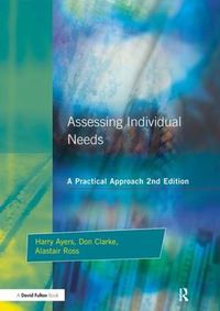 Cover image for Assessing Individual Needs: A Practical Approach
