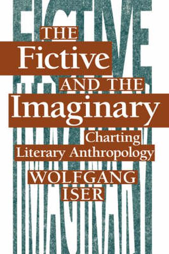 Cover image for The Fictive and the Imaginary: Charting Literary Anthropology