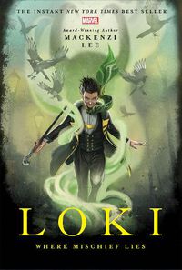 Cover image for Loki: Where Mischief Lies