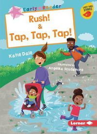 Cover image for Rush! & Tap, Tap, Tap!