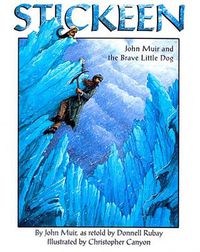 Cover image for Stickeen: John Muir and the Brave Little Dog