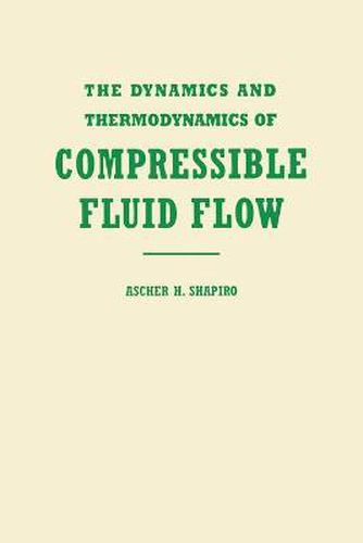 Cover image for Dynamics and Thermodynamics of Compressible Fluid Flow