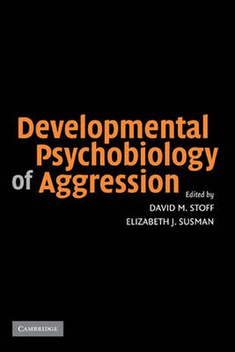 Cover image for Developmental Psychobiology of Aggression