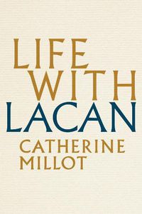 Cover image for Life With Lacan
