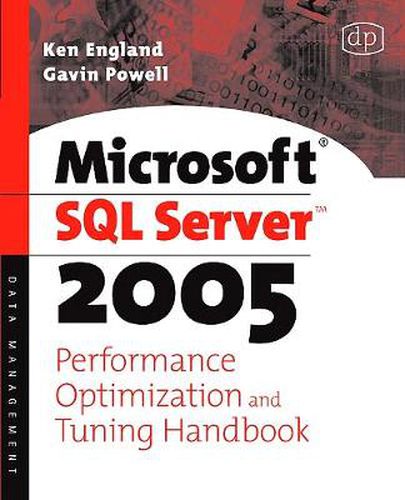 Cover image for Microsoft SQL Server 2005 Performance Optimization and Tuning Handbook